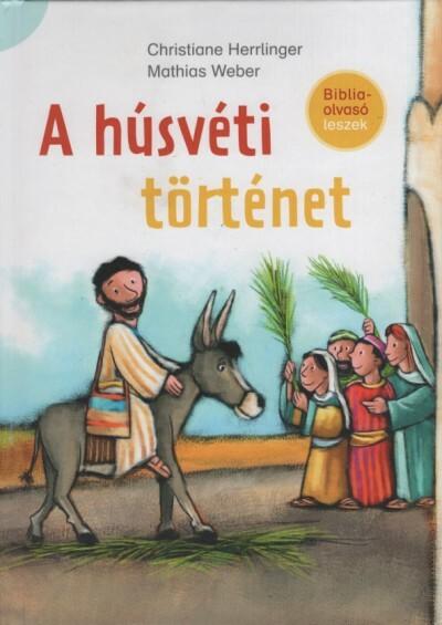 A húsvéti történet §H