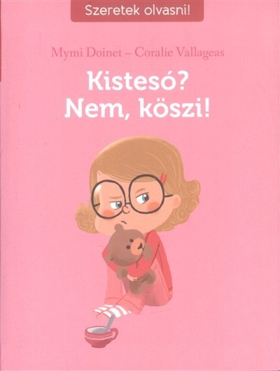 Kistesó? nem, köszi! /Szeretek olvasni!