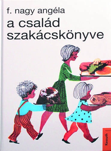 A család szakácskönyve