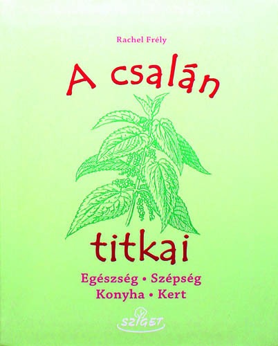 A csalán titkai