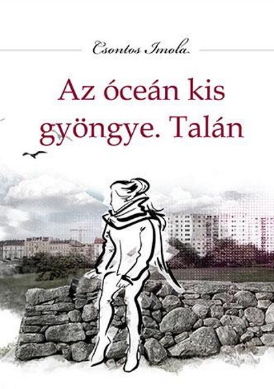 Az óceán kis gyöngye. Talán