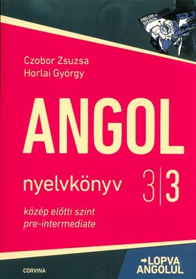 Angol nyelvkönyv 3/3 közép előtti szint - Lopva angolul (5. kiadás)