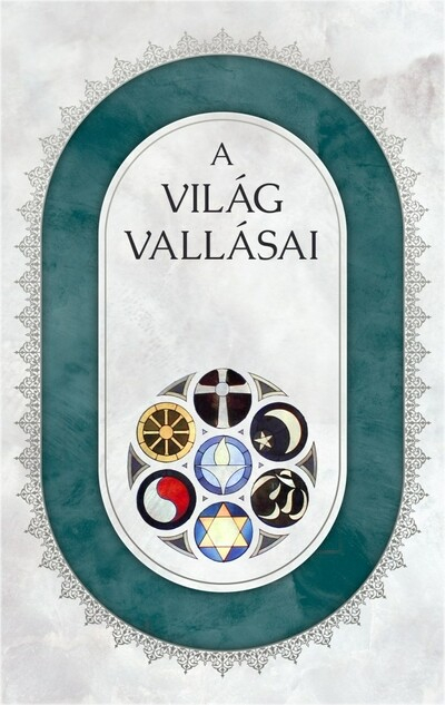 A világ vallásai - A befelé vezető út