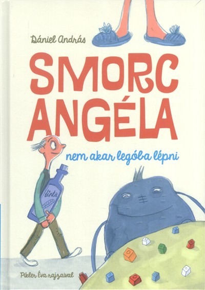 Smorc Angéla nem akar legóba lépni