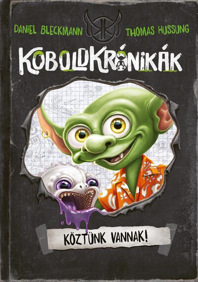 Koboldkrónikák - Köztünk járnak!