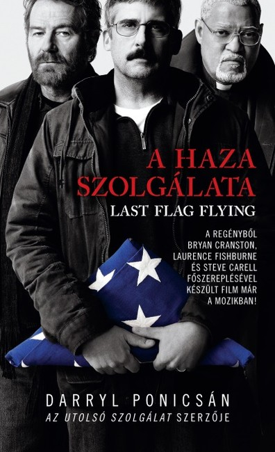 A haza szolgálata - Last flag flying