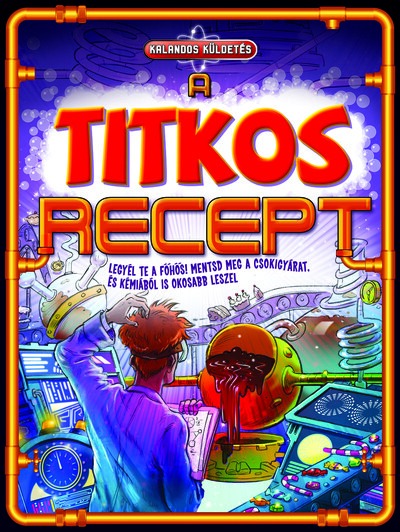 Kalandos küldetés - A titkos recept