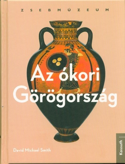 Az ókori Görögország /Zsebmúzeum