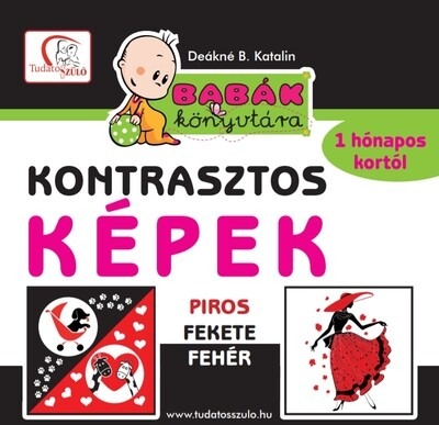 Kontrasztos képek - Piros, fehér, fekete /Babák könyvtára - 1 hónapos kortól