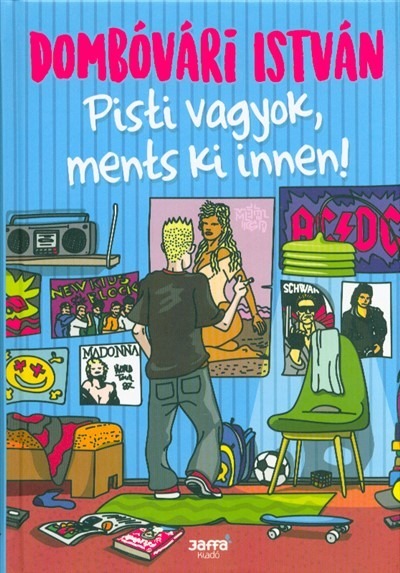 Pisti vagyok, ments ki innen!