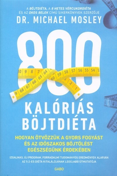 800 kalóriás böjtdiéta