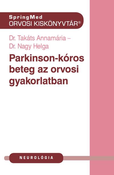 Parkinson-kór az orvosi gyakorlatban - Orvosi kiskönnyvtár