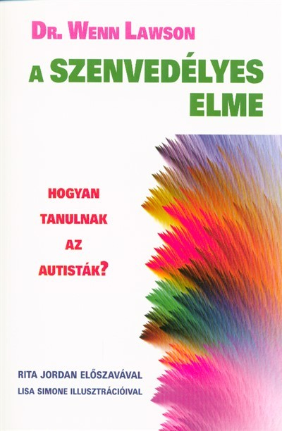 A szenvedélyes elme /Hogyan tanulnak az autisták?