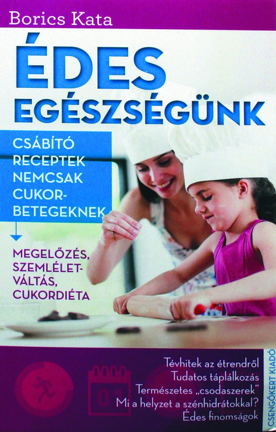 Édes egészségünk