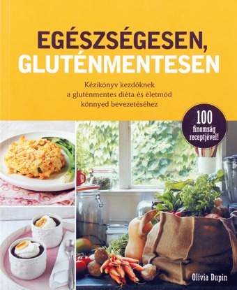 Egészségesen, gluténmentesen