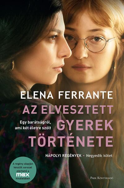 Az elvesztett gyerek története - Nápolyi regények 4. (filmes borító)