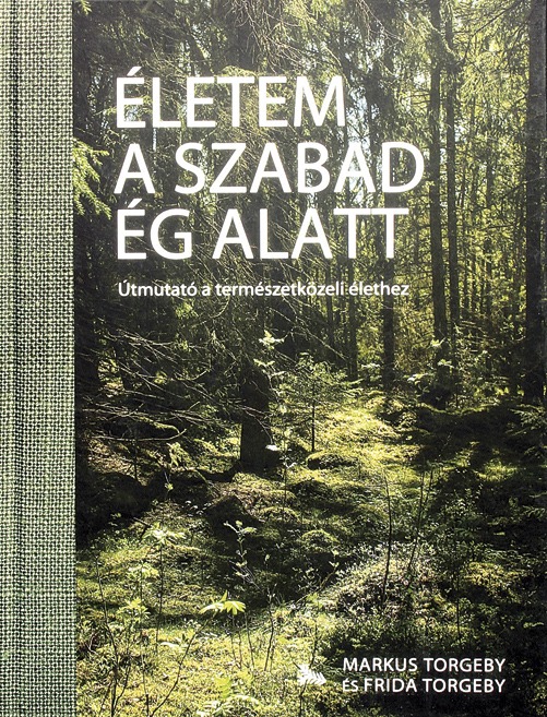 Életem a szabad ég alatt