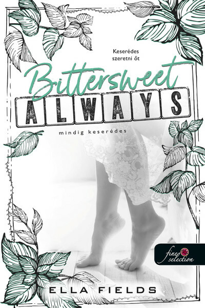 Bittersweet Always - Mindig keserédes - Gray Springs Egyetem 2.