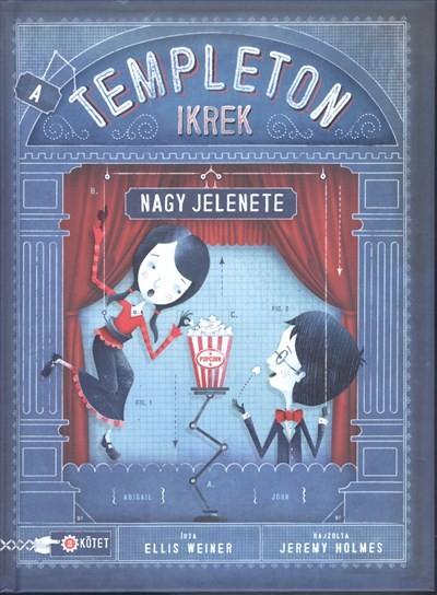 A Templeton ikrek nagy jelenete /Templeton ikrek 2.