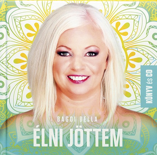 Élni jöttem + CD