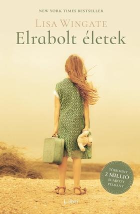 Elrabolt életek