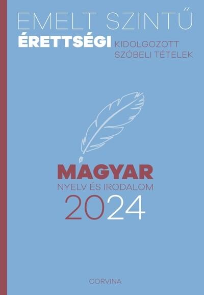 Emelt szintű érettségi 2024 - Magyar nyelv és irodalom