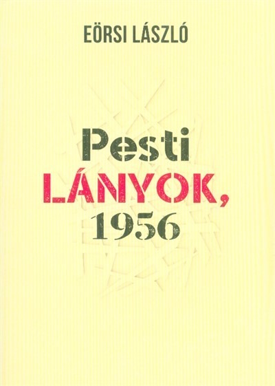 Pesti lányok, 1956