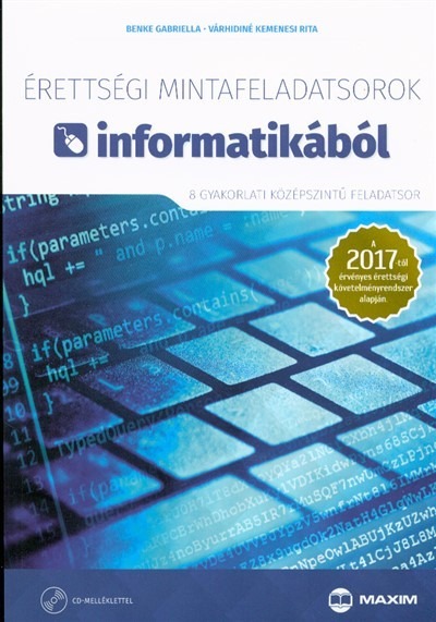 Érettségi mintafeladatsorok informatikából /8 gyakorlati középszintű feladatsor