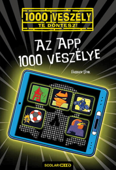 Az app 1000 veszélye - Te döntesz! 16.