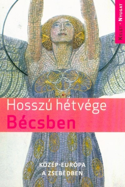 Hosszú hétvége Bécsben