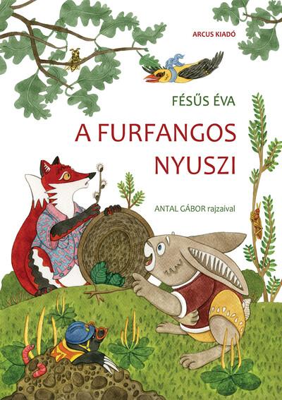 A furfangos nyuszi (új kiadás)