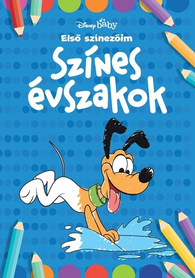 Disney Baby: Első színezőim - Színes évszakok