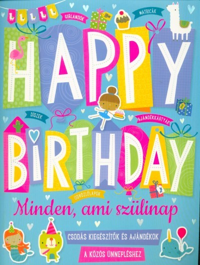 Happy Birthday - Minden, ami szülinap