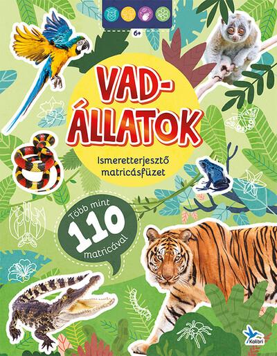 Ismeretterjesztő matricásfüzet - Vadállatok