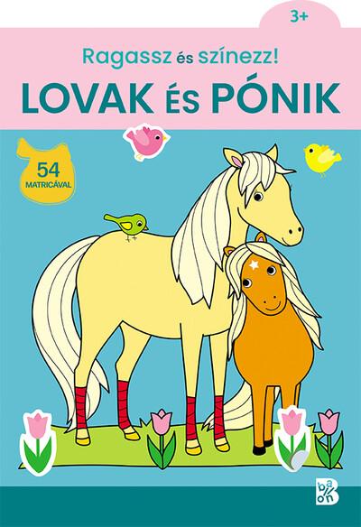 Ragassz és színezz! - Lovak és pónik