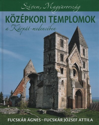 Középkori templomok a Kárpátmedencében