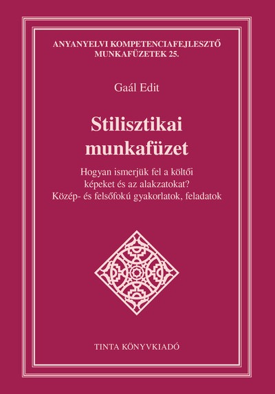 Stilisztikai munkafüzet - Hogyan ismerjük fel a költői képeket és az alakzatokat?