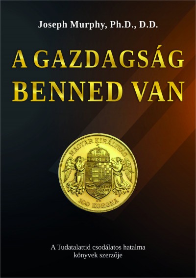 A gazdagság benned van 