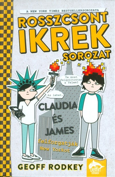 Claudia és James felforgatják New Yorkot /Rosszcsont ikrek 2.