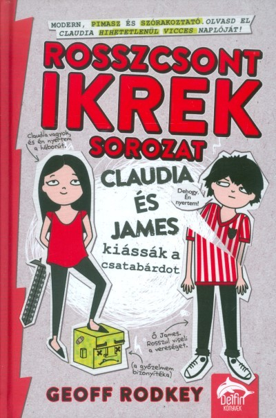 Claudia és James kiássák a csatabárdot /Rosszcsont ikrek 1.