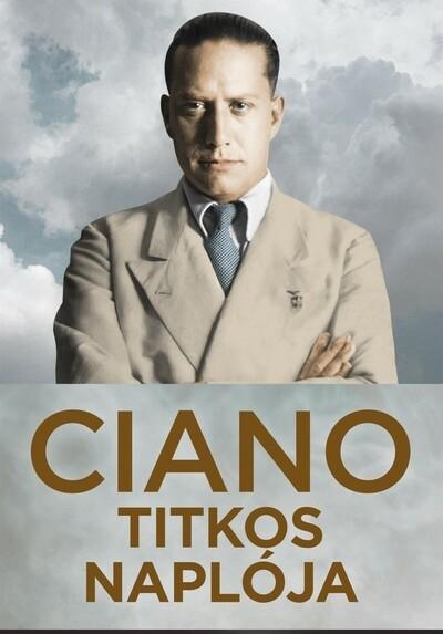 Ciano titkos naplója (1939-1943)