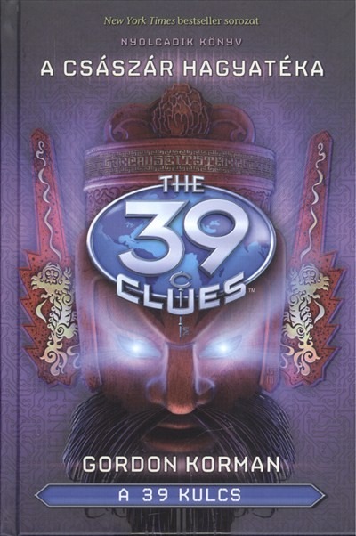 The 39 Clues - A 39 kulcs 08. /A császár hagyatéka