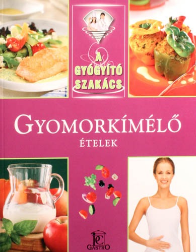 Gyomorkímélő ételek