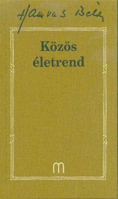 Közös életrend /Hamvas Béla 32.