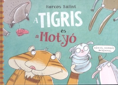 A tigris és a motyó