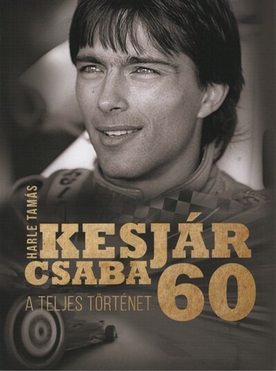 Kesjár Csaba 60 - A teljes történet