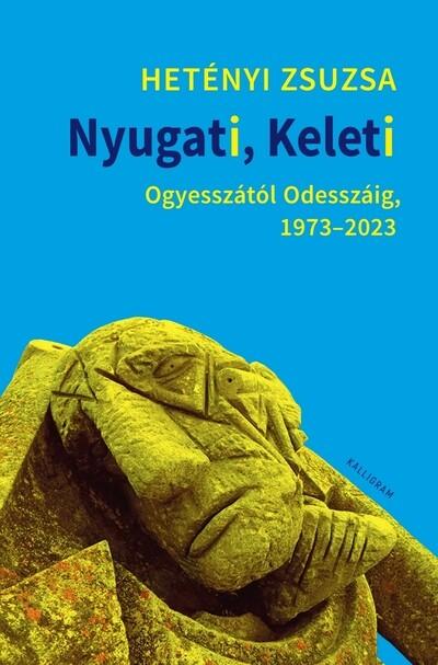 Nyugati, Keleti - Ogyesszától Odesszáig, 1973–2023