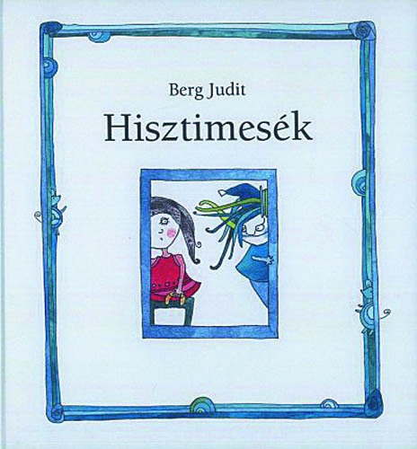 Hisztimesék