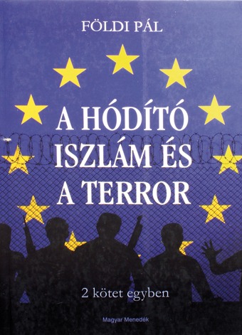 A hódító iszlám és a terror