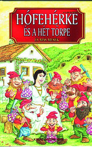 Hófehérke és a hét törpe